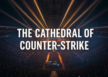 Wer gewinnt die IEM Cologne 2025? Eine Einschätzung vor den Playoffs 7 Cathedral of Counter-Strike